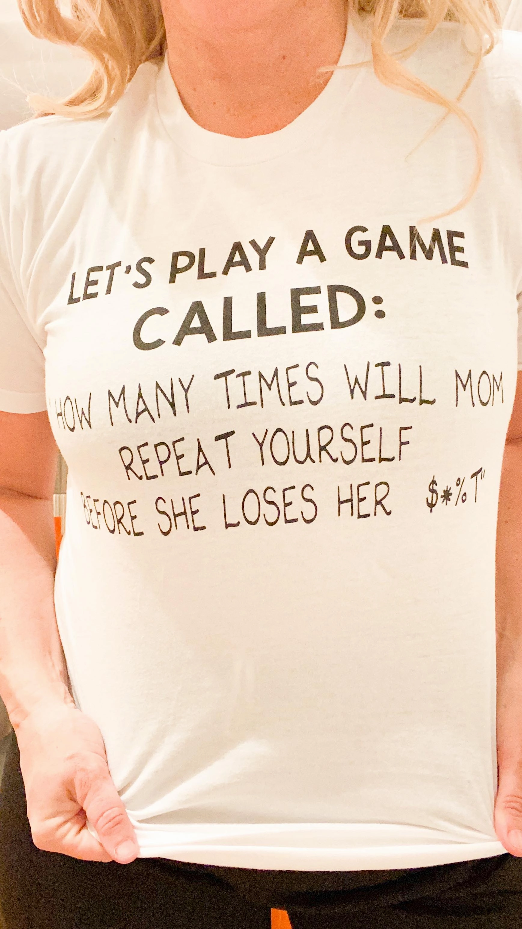 Mom is Gonna Lose Her $*%T White Unisex T-shirt CLOSEOUT**